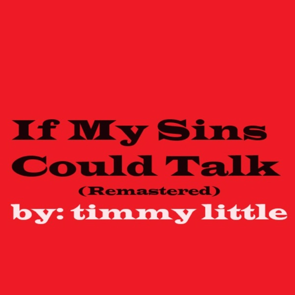 If My Sins Could Talk