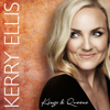 Kings & Queens - Kerry Ellis