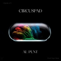 Al punt - Single - CircusPad & Deps Music