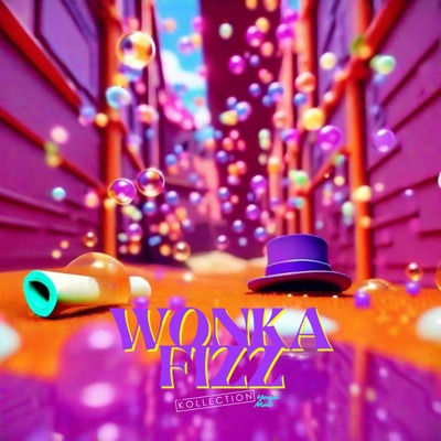 Wonka Fizz - Single