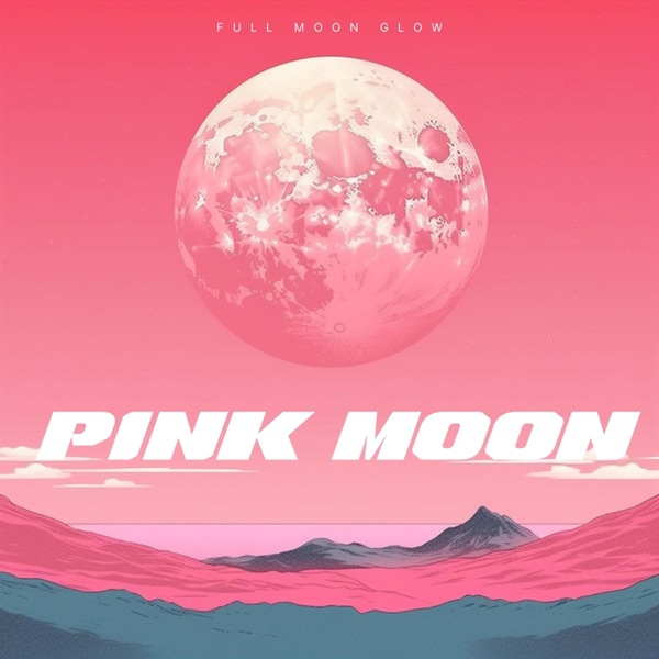 Pink Moon - EP