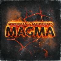 Magma (feat. Mahsbeats) - Single - Abreuman