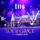 Your Grace (feat. Kweku Teye) artwork