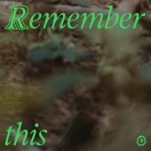 Remember This (Single Edit) artwork