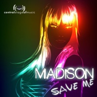Madison - Save Me (Ti-Mo Remix Edit)
