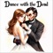 Dance with the Dead - Judy and the Instant Groove lyrics