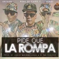 Pide que la rompa - Single - Thereal