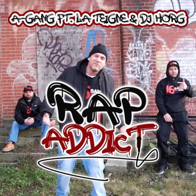 Rap Addict (feat. La Teigne & DJ Horg) - Single