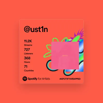 Listen to @ust1n, watch music videos, read bio, see tour dates & more!
