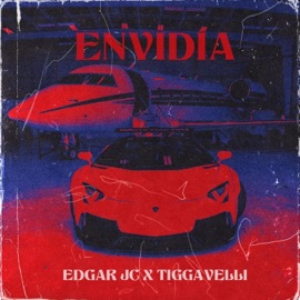 Envidia Edgar JC & Tiggavelli