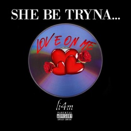 She Be Tryna... (feat. li4m) runie