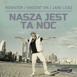 Nasza Jest Ta Noc (Extended)