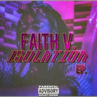 Isolation - Single - Faith V.