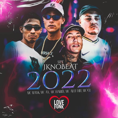Set Jknobeat 2022 (feat. MC Harry & Mc Alef Hit) - Single