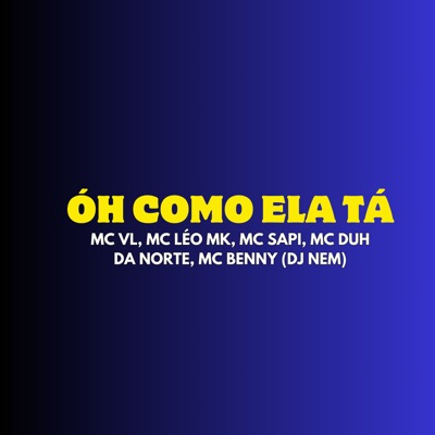 Óh Como Ela Tá - Single