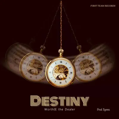 Listen to Destiny - Single by WorthIE the Dealer