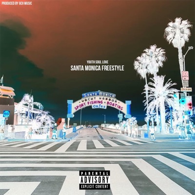 SANTA MONICA (FREESTYLE) (feat. GCII MUSIC) - Single