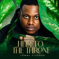 Heir To The Throne - Tommy Flavour