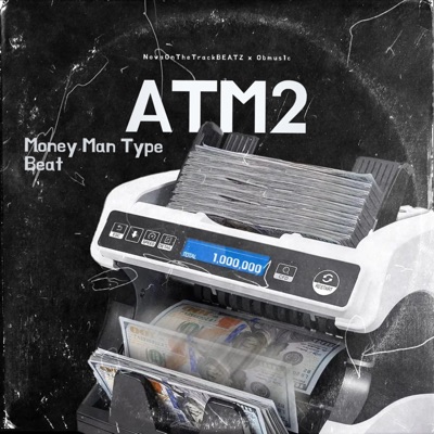 ATM 2 (feat. ObMus1c) - Single