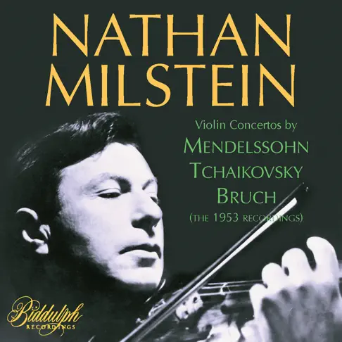 Mendelssohn, Tchaikovsky & Bruch: Violin Concertos (Remastered