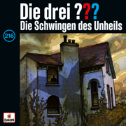 Folge 216: Die Schwingen des Unheils - Die drei ???