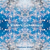 A Winter's Enchantment - Single - Shoshana Michel