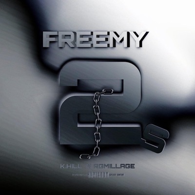 FREE MY 2's (feat. k.hill) - Single