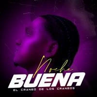 NOCHE BUENA (feat. El Craneo) - Single - DGN ON DA TRACK
