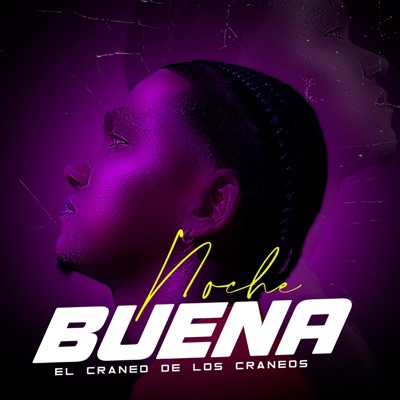 NOCHE BUENA (feat. El Craneo) - Single