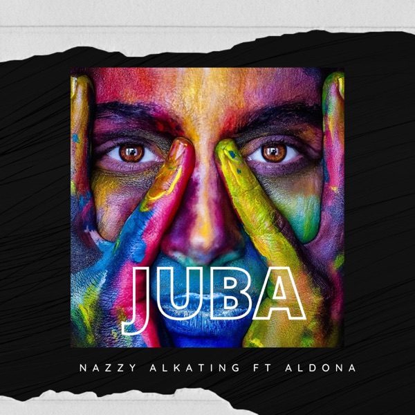 JUBA (feat. Nazzy Alkating & Aldona)