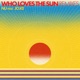 Who Loves the Sun DSF Remix Single