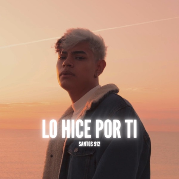 Lo Hice por Ti