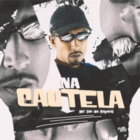 Na Cautela - Single - Mc Gui da Capital