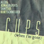 Cups (When I'm Gone) artwork