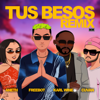 Tus Besos (feat. Cuvan & Aneth) [Remix] - Karl Wine & Freebot