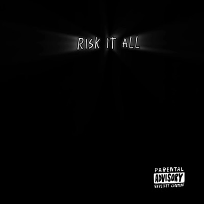 Risk It All - Single