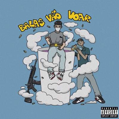 Balas Vão Voar - Single