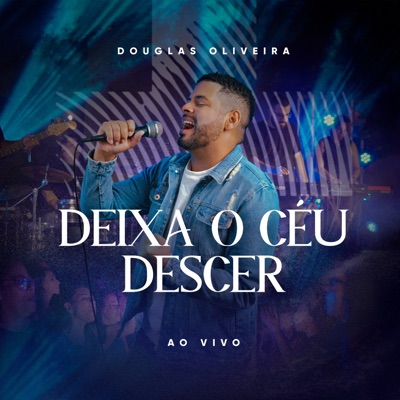 Deixa o Céu Descer - Single