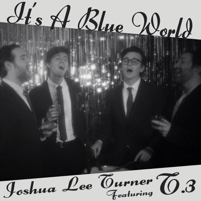It's a Blue World (feat. T.3) - Single
