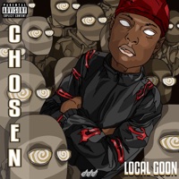 Chosen - Single - Local Goon & Nutro