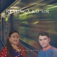 Resunga ko sir - Single - Raju Pariyar & Tika Pun
