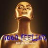 Good Feeling - Single