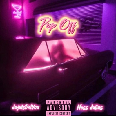 Pop Off (feat. Ness Julius) - Single