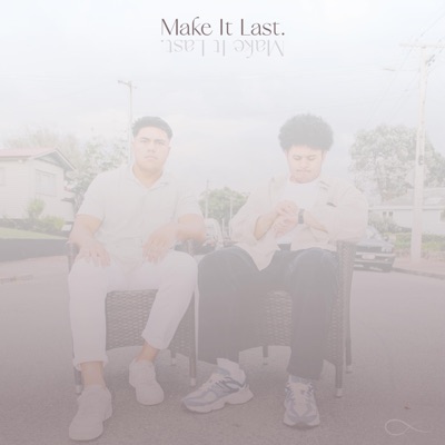Make It Last (feat. HALES) - Single
