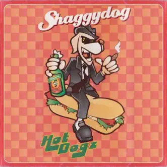 Hot Dogz by Shaggydog album reviews, ratings, credits