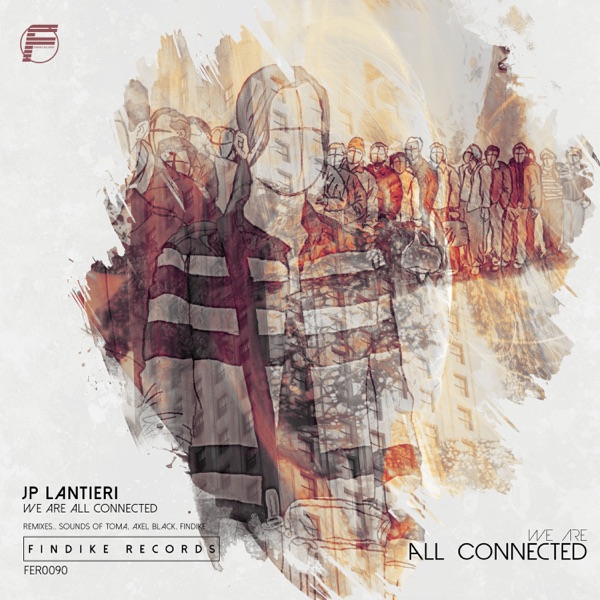 We Are All Connected - EP