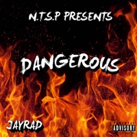 Dangerous - Single - Jayrad
