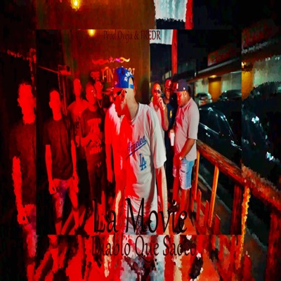 Diablo Que Saoco,La Movie (feat. Oveja Produciendo & FreDR Produciendo) - Single