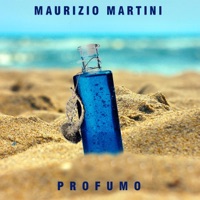PROFUMO - Single - Maurizio Martini