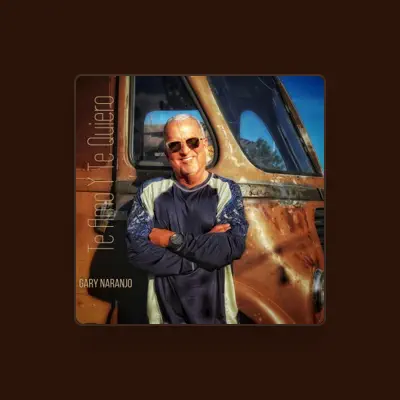 Listen to Gary Naranjo, watch music videos, read bio, see tour dates & more!